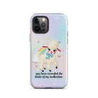 You Have Exceeded The Limits Of My Medication Tough Case for iPhone® - UntamedEgo LLC.