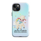 You Have Exceeded The Limits Of My Medication Tough Case for iPhone® - UntamedEgo LLC.