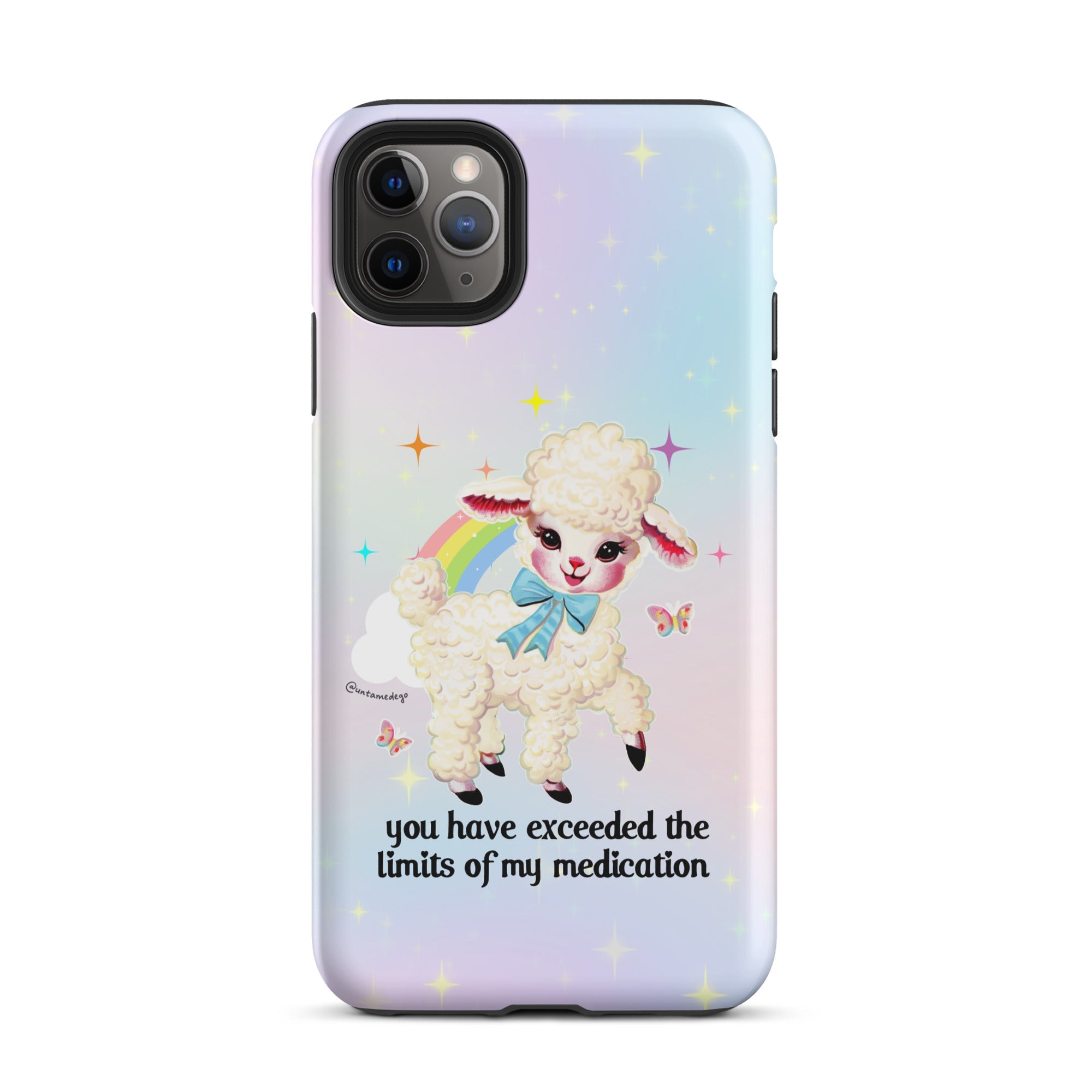 You Have Exceeded The Limits Of My Medication Tough Case for iPhone® - UntamedEgo LLC.