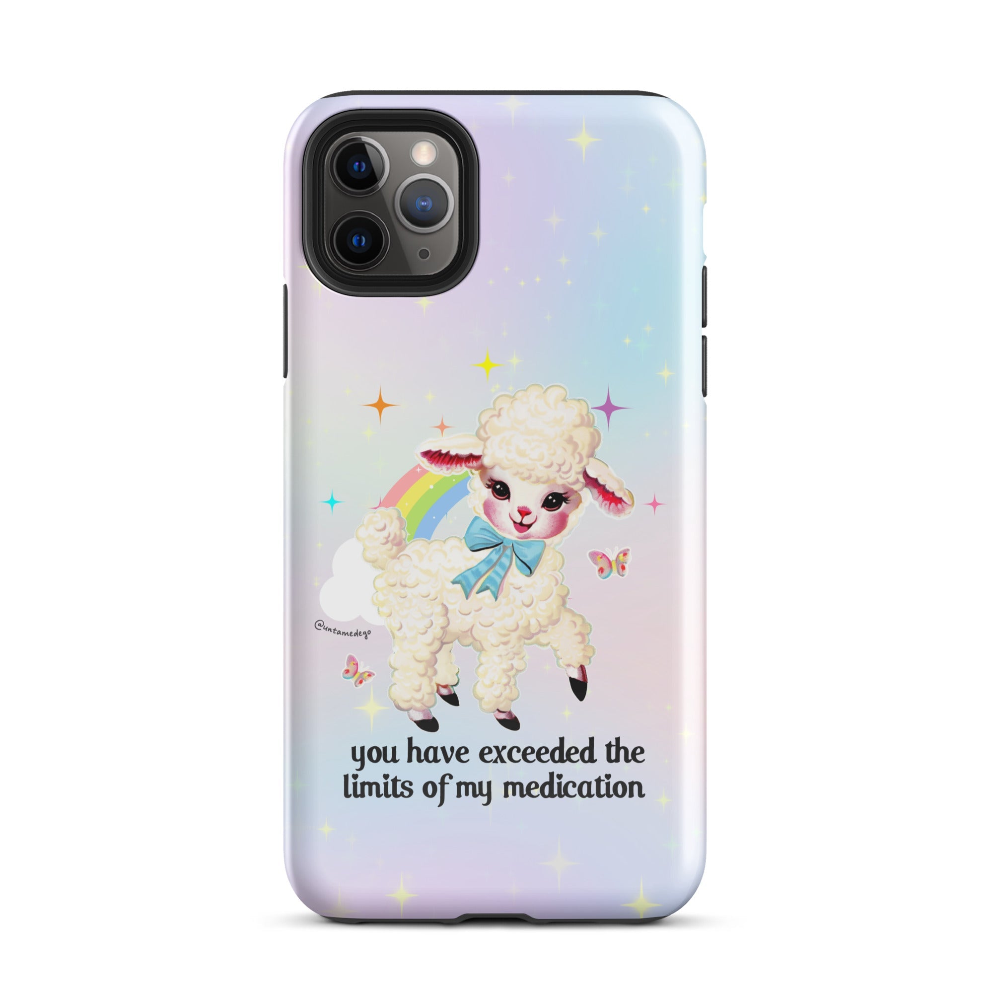 You Have Exceeded The Limits Of My Medication Tough Case for iPhone® - UntamedEgo LLC.