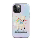 You Have Exceeded The Limits Of My Medication Tough Case for iPhone® - UntamedEgo LLC.