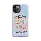 You Just Yee'd Your Last Haw Bitch Tough Case for iPhone® - UntamedEgo LLC.