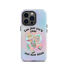 You Just Yee'd Your Last Haw Bitch Tough Case for iPhone® - UntamedEgo LLC.