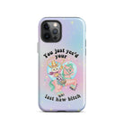 You Just Yee'd Your Last Haw Bitch Tough Case for iPhone® - UntamedEgo LLC.