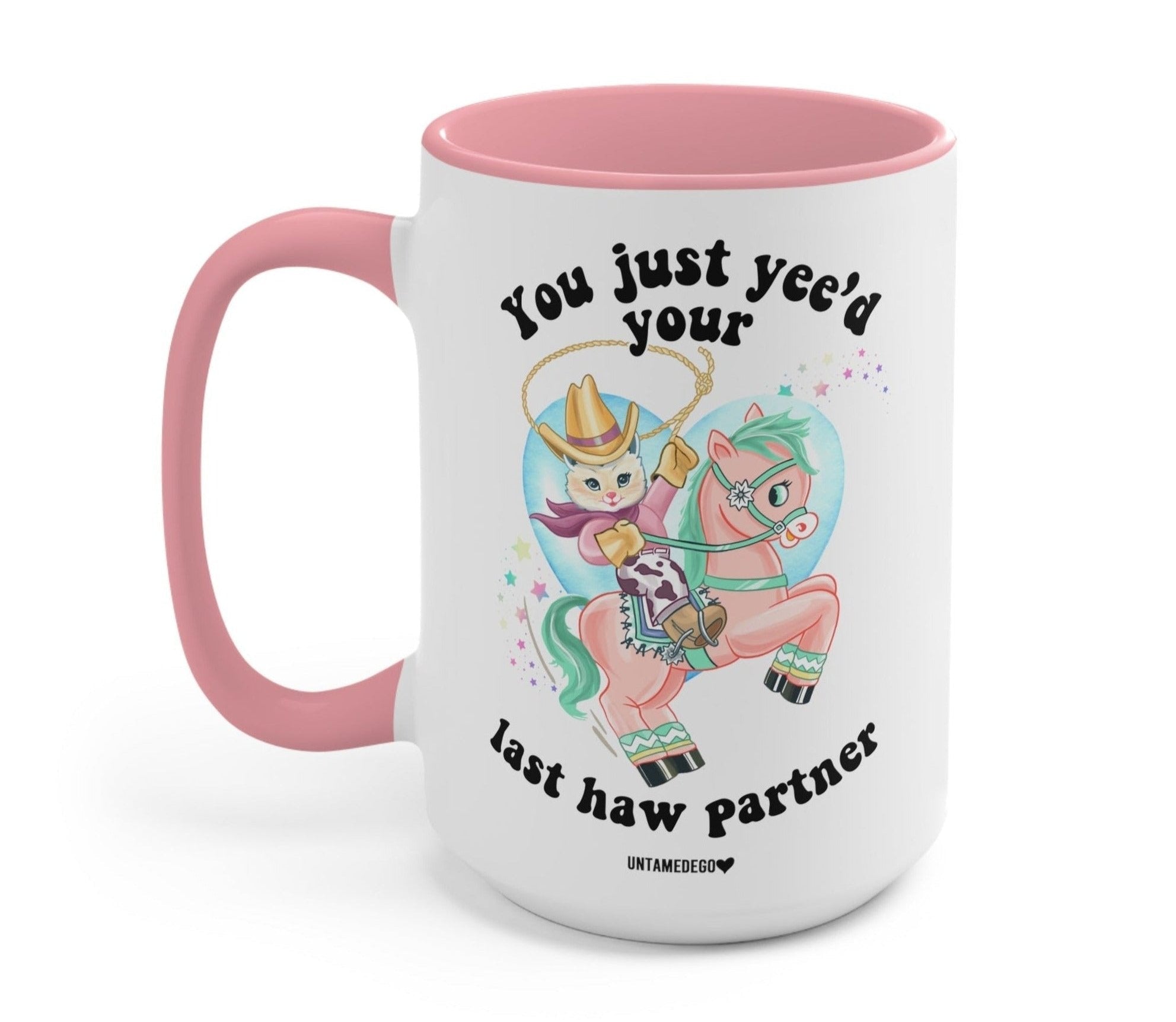You Just Yee'd Your Last Haw Partner Luna Cowboy Kitty Mug - UntamedEgo LLC.