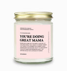 You're Doing Great Mama Message Candle - UntamedEgo LLC.