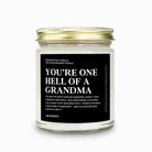 You're One Hell Of A Grandma Candle - UntamedEgo LLC.