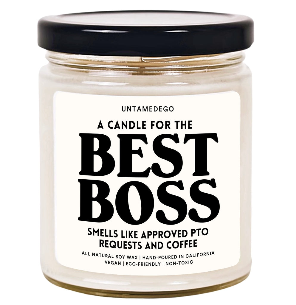 A Candle For The Best Boss Hand Poured Candle - UntamedEgo LLC.