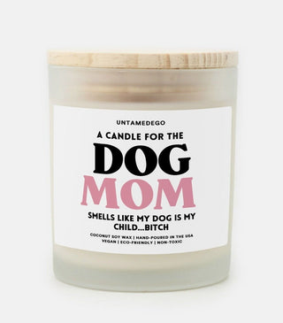 A Candle For The Dog Mom Frosted Glass Jar Candle - UntamedEgo LLC.