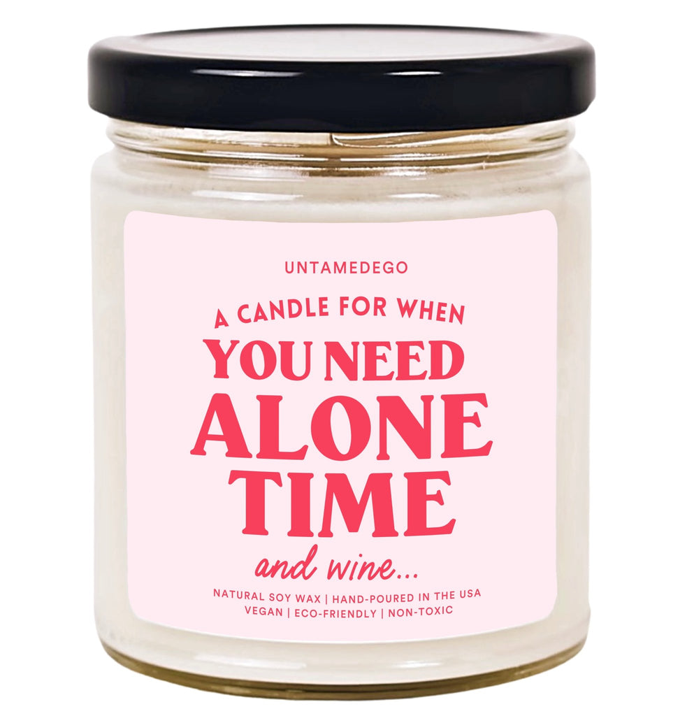 A Candle For when You Need Alone Time And Wine Hand Poured Candle - UntamedEgo LLC.