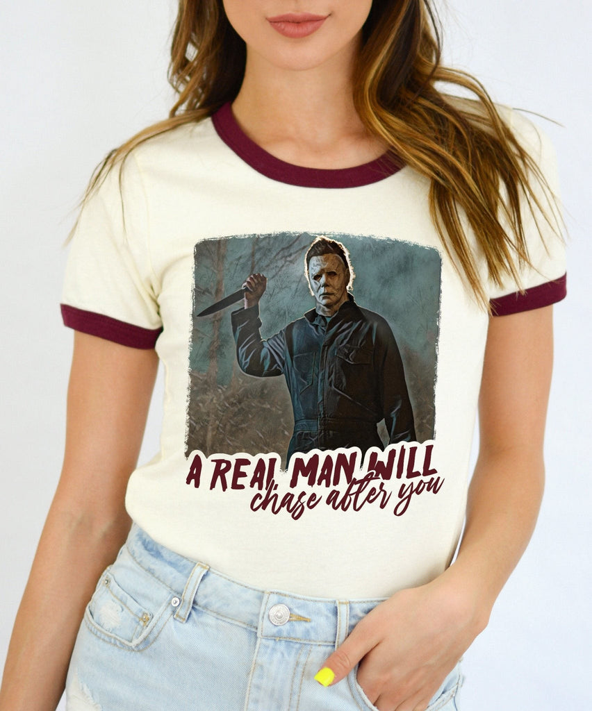 A Real Man Will Chase After You Unisex Ringer Tee - UntamedEgo LLC.