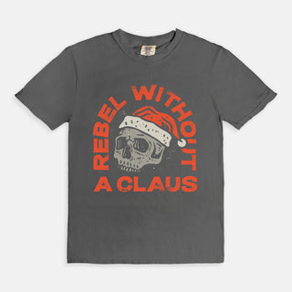 A Rebel Without A Clause Tee - UntamedEgo LLC.