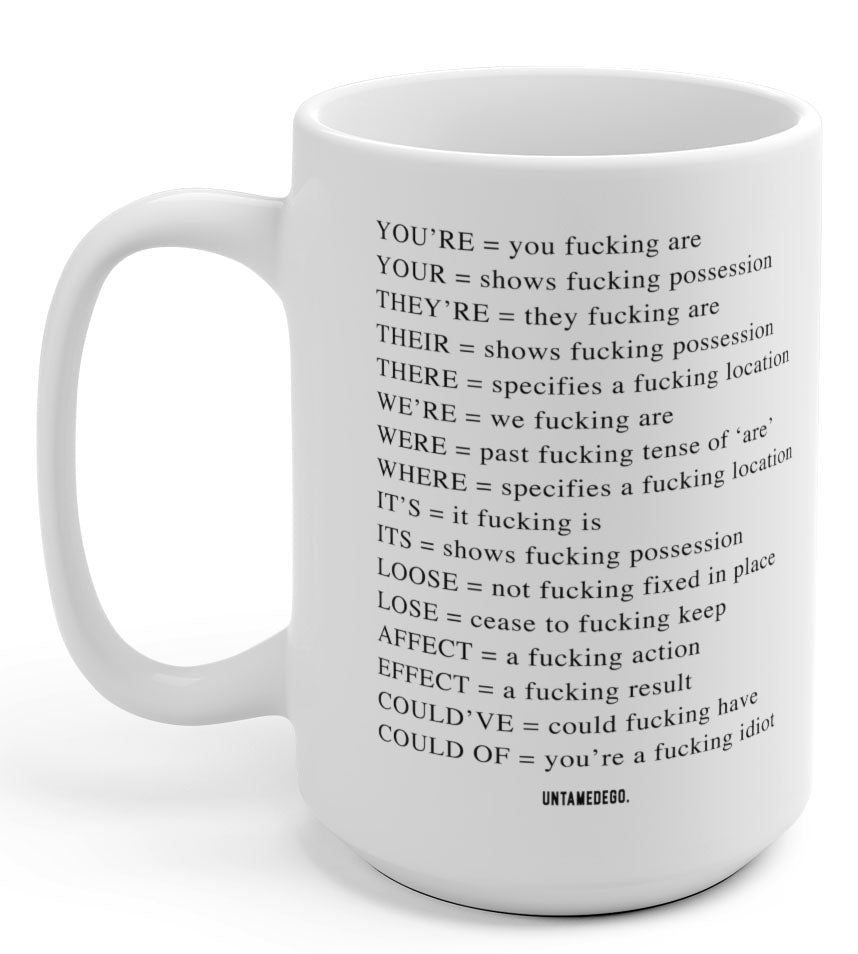 Angry Grammar Mug 15oz. - UntamedEgo LLC.