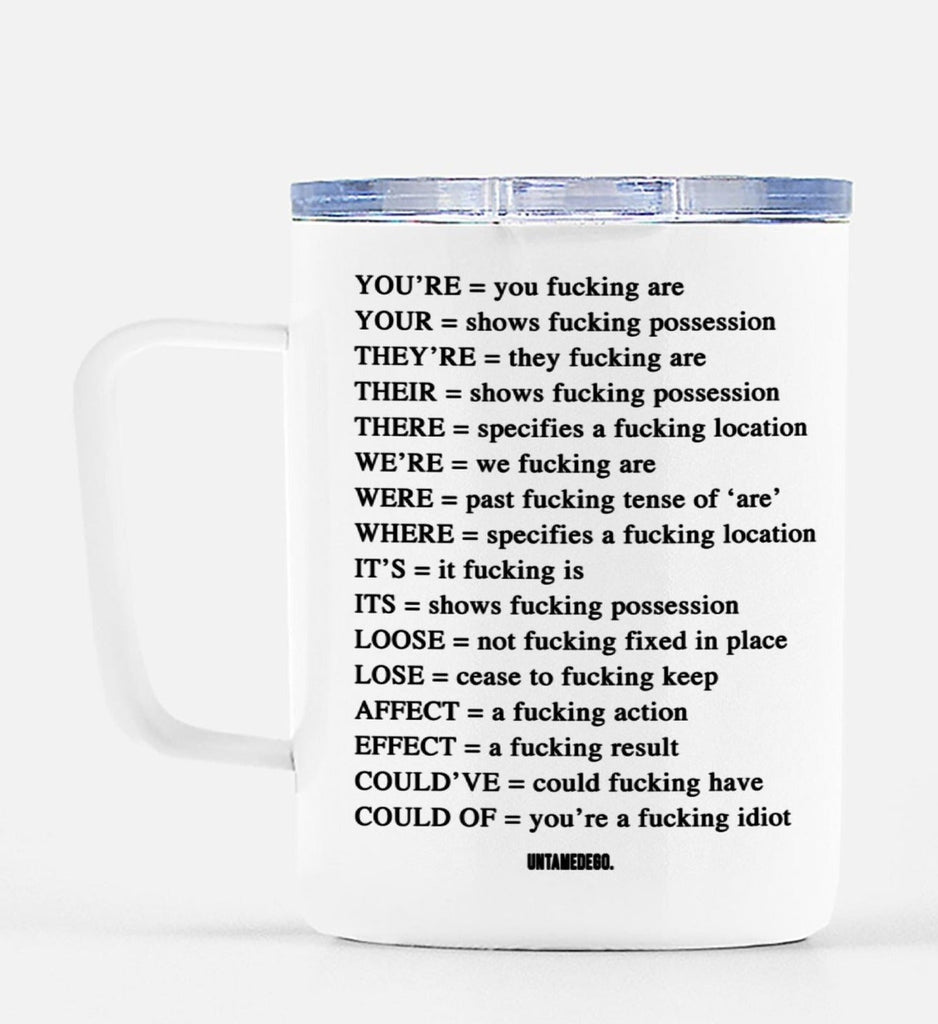 Angry Grammar Mug Travel Mug - UntamedEgo LLC.