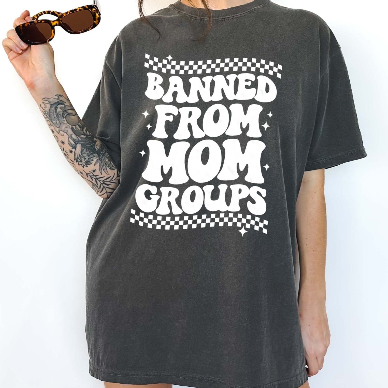 Banned From Mom Groups Tee - UntamedEgo LLC.