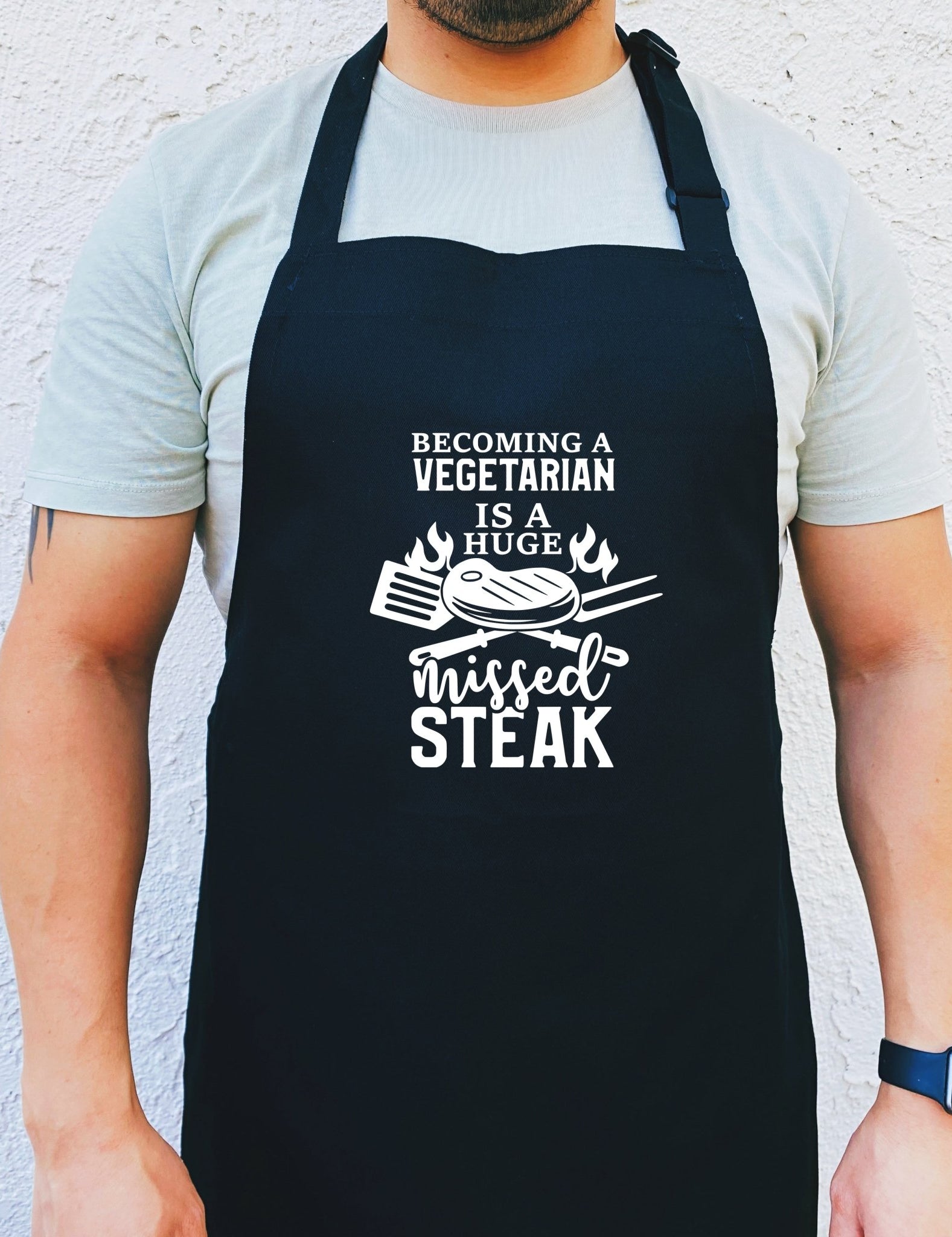 Becoming A Vegetarian Is A Huge Missed Steak Apron - UntamedEgo LLC.