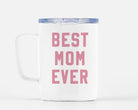 Best Mom Ever Mug - UntamedEgo LLC.