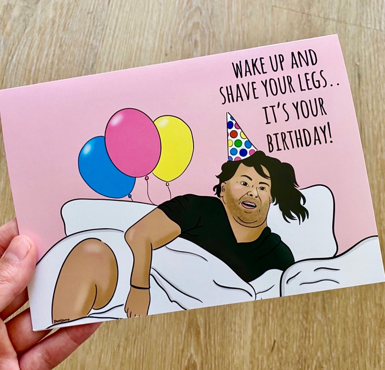 Big Ed Wake up Shave Your Legs Birthday Card - UntamedEgo LLC.