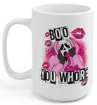 Boo You Whore Halloween 15oz Mug - UntamedEgo LLC.