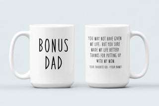 Custom- Bonus Dad Mug - UntamedEgo LLC.