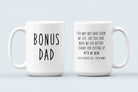 Custom - Bonus Dad Mug - UntamedEgo LLC.
