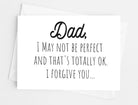 Dad I May Not Be Perfect Funny Dad Cards - UntamedEgo LLC.