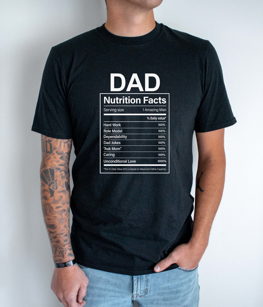 Dad Nutrition Facts Tee - UntamedEgo LLC.