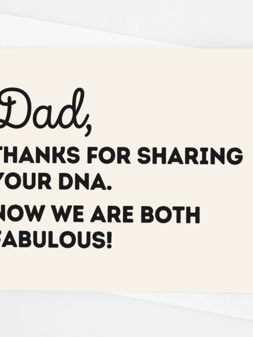 Dad Thanks For Sharing Your DNA Card - UntamedEgo LLC.