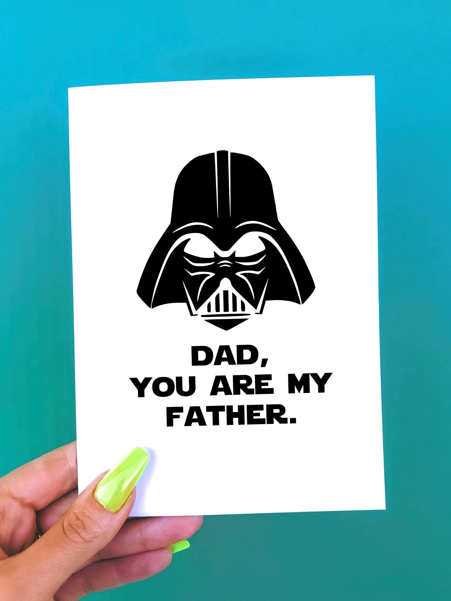 Dad You Are My Father Greeting Card - UntamedEgo LLC.