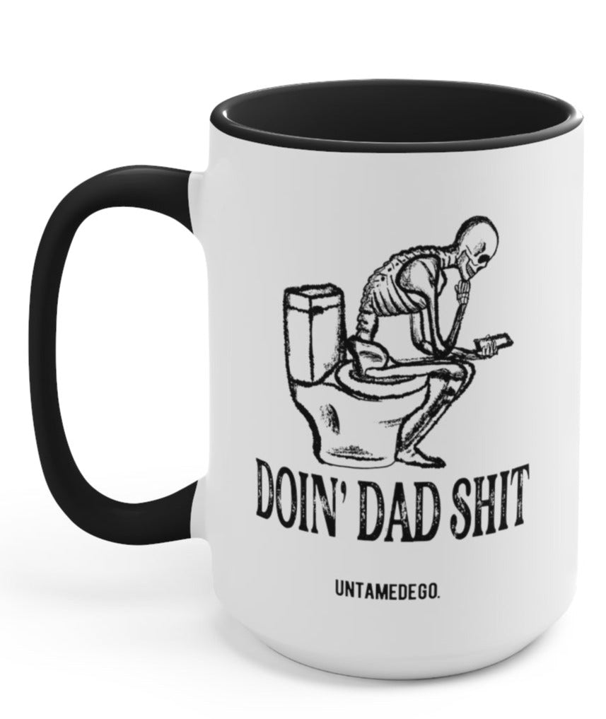 Doing Dad Shit 15oz Mug - UntamedEgo LLC.