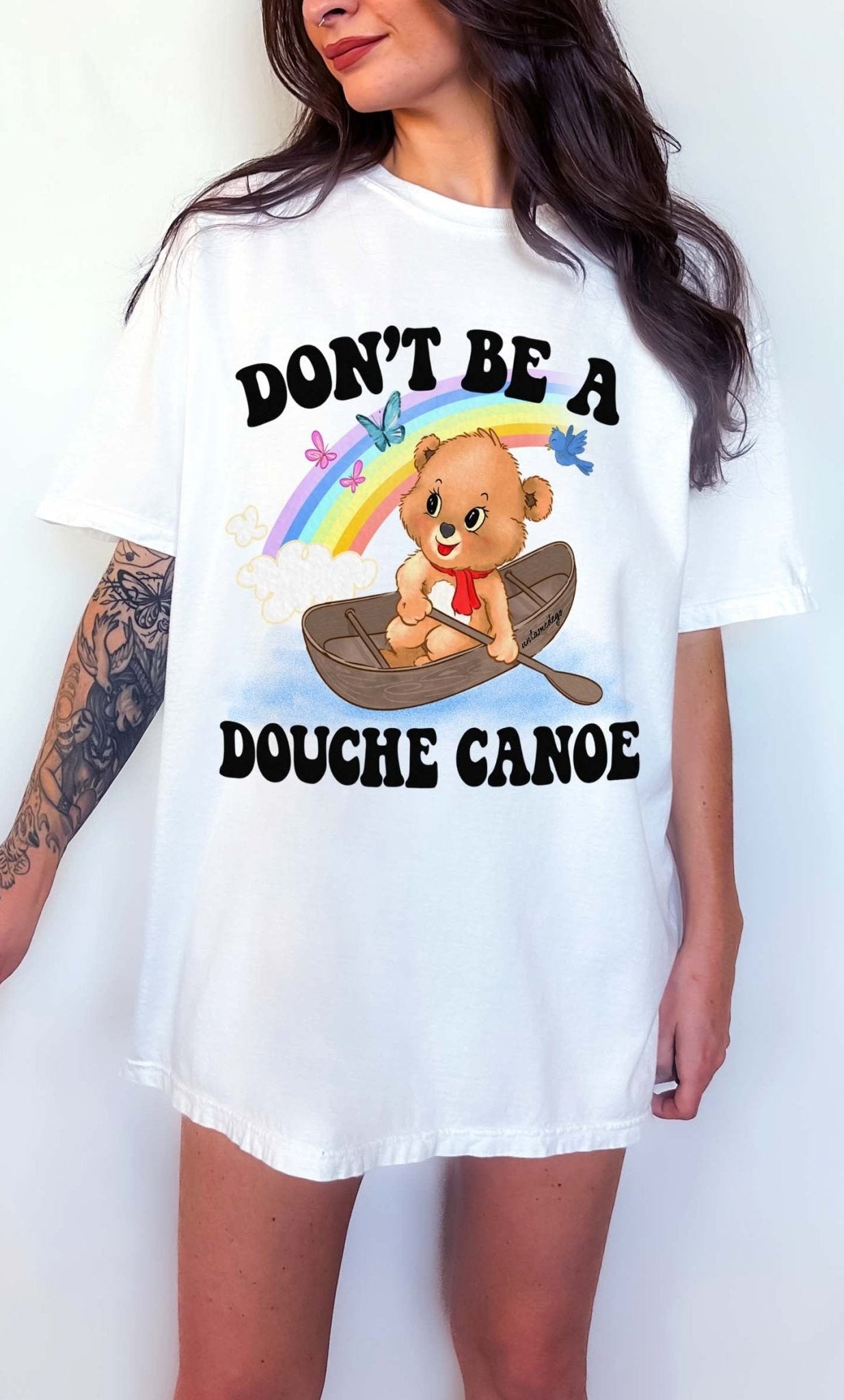 Don't Be A Douche Canoe Lolly The Bear Tee - UntamedEgo LLC.