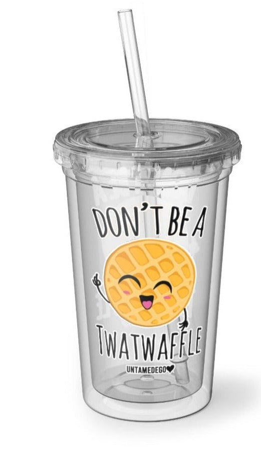 Don't Be A Twatwaffle Acrylic Tumbler - UntamedEgo LLC.