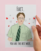 Dwight Fact You Are The Best Wife Greeting Card - UntamedEgo LLC.