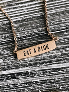 Eat A Dick Necklace - UntamedEgo LLC.