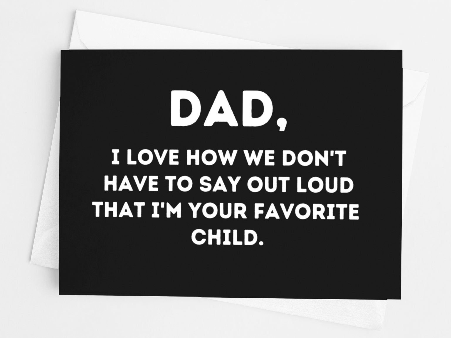 Favorite Child Dad Greeting Card - UntamedEgo LLC.