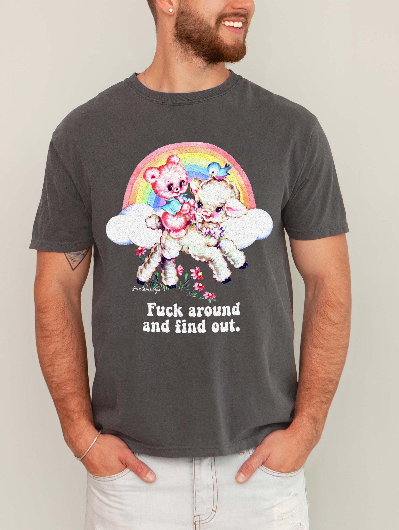 F*ck Around And Find Out Mens Tee - UntamedEgo LLC.