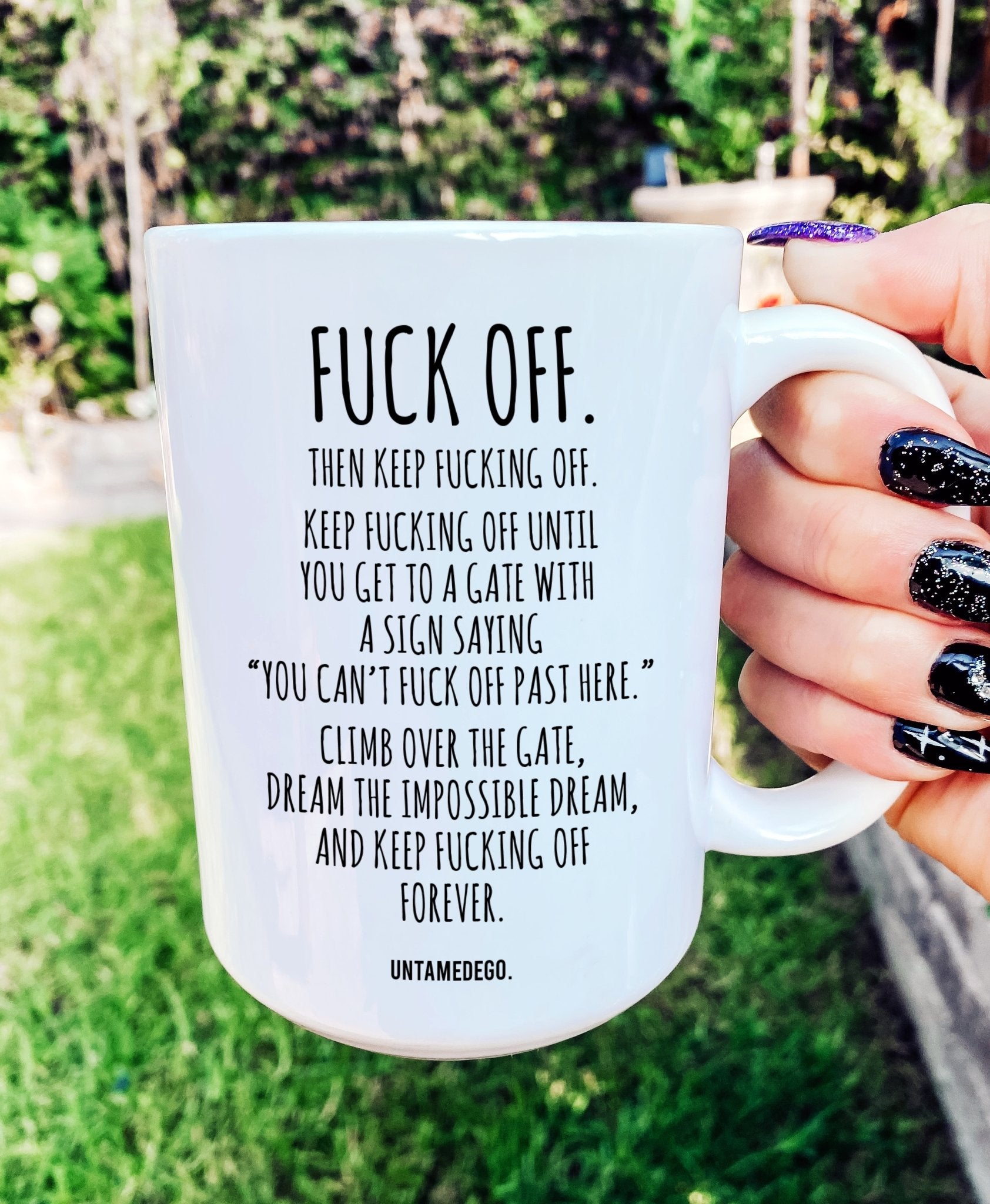 Fuck Off 15oz Mug - UntamedEgo LLC.