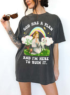 God Has A Plan And I'm Here To Ruin It Tee - UntamedEgo LLC.