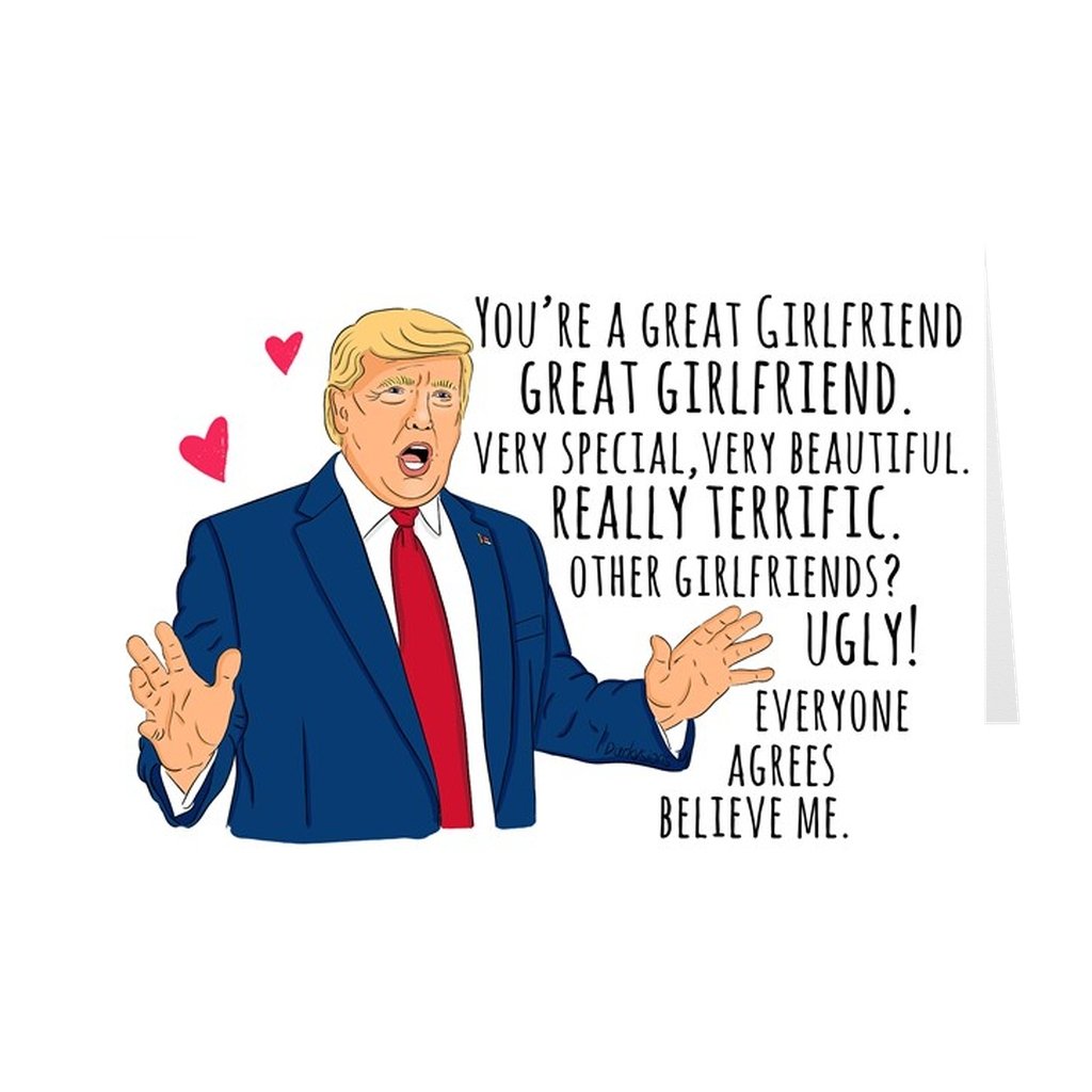 Great Girlfriend Trump Greeting Card - UntamedEgo LLC.
