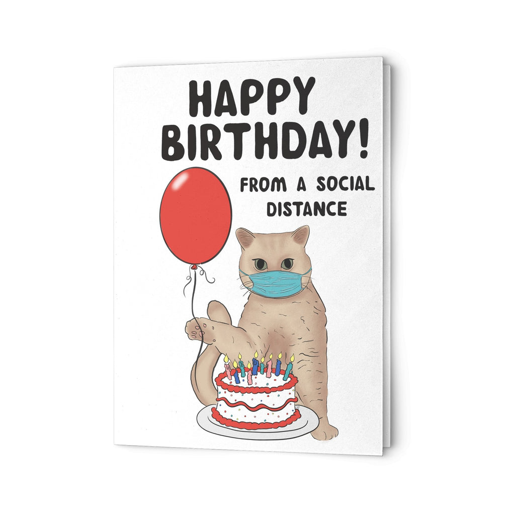 Happy Birthday From A Social Distance Cat Card - UntamedEgo LLC.