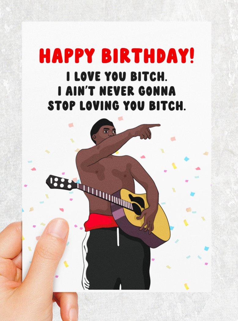 Happy Birthday I Love You Bitch - UntamedEgo LLC.