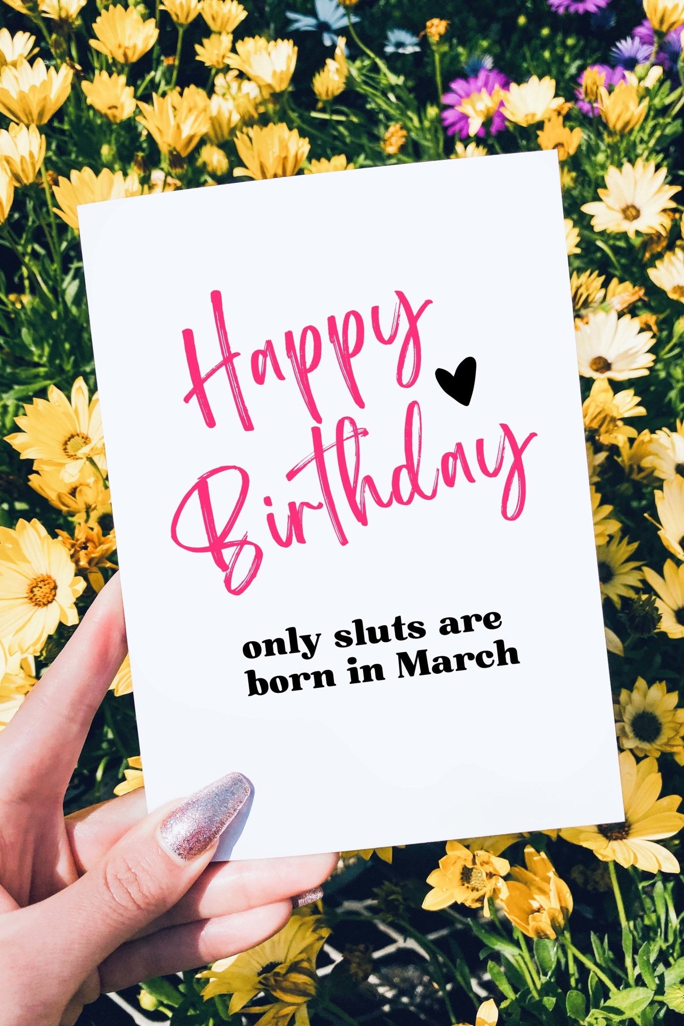 Happy Birthday Only Sluts Are Born In March Greeting Card - UntamedEgo LLC.