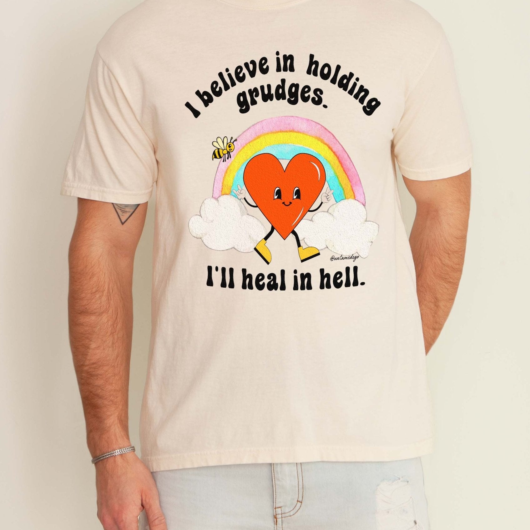 I Believe In Holding Grudges I'll Heal In Hell Men's Tee - UntamedEgo LLC.