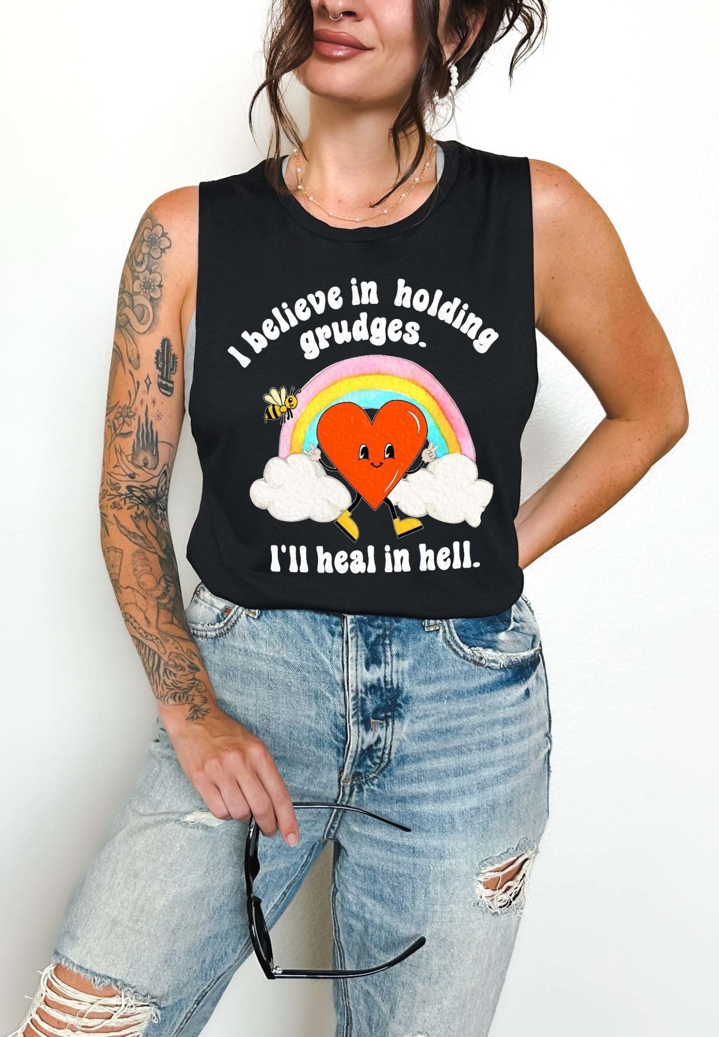I Believe In Holding Grudges I'll Heal In Hell Unisex Muscle Tank - UntamedEgo LLC.