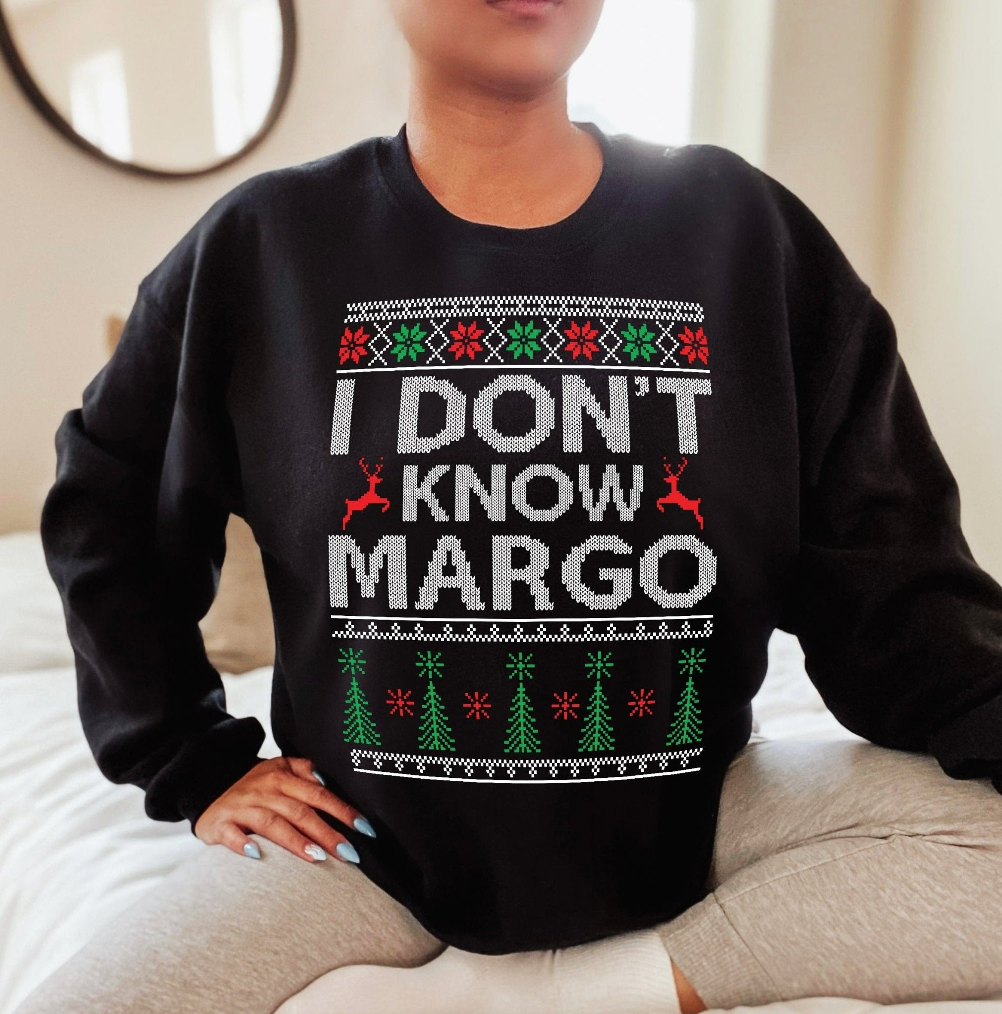 I Don't Know Margo Ugly Christmas Unisex Sweater - UntamedEgo LLC.