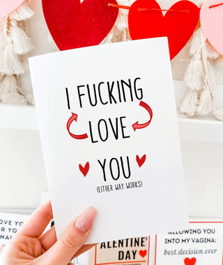I Fucking Love You Either Way Works Greeting Card - UntamedEgo LLC.