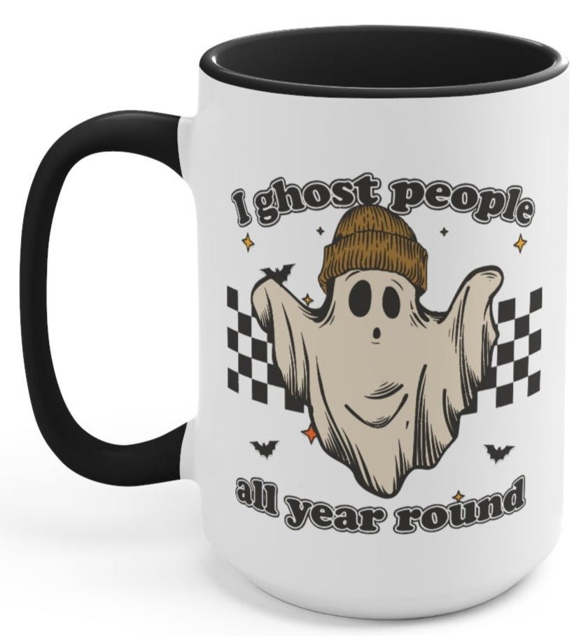 I Ghost People All Year Long Halloween Mug - UntamedEgo LLC.