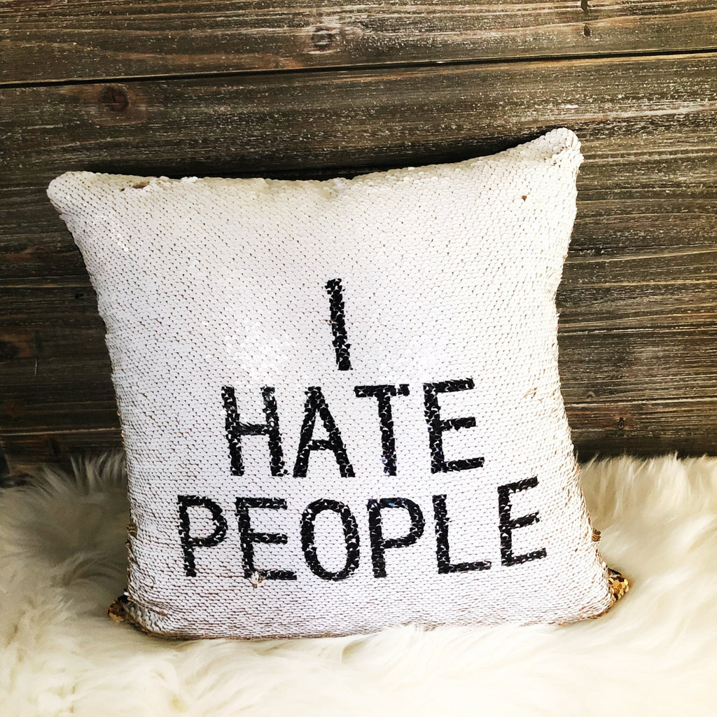 I HATE PEOPLE PILLOW COVER - UntamedEgo LLC.