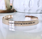 I just Love Cats, Ok Bracelet Cuff - UntamedEgo LLC.