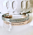 I just Love Cats, Ok Bracelet Cuff - UntamedEgo LLC.